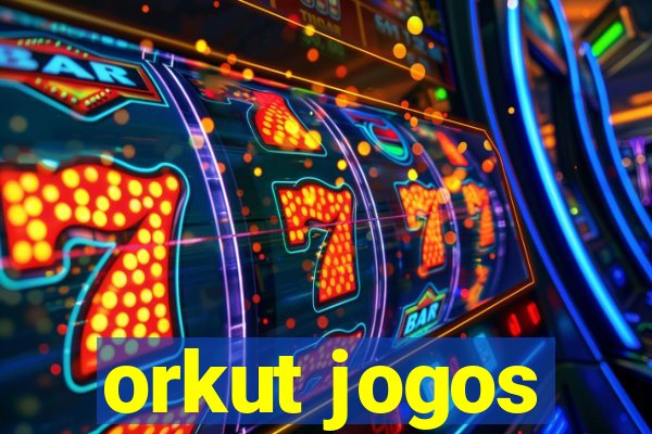 orkut jogos